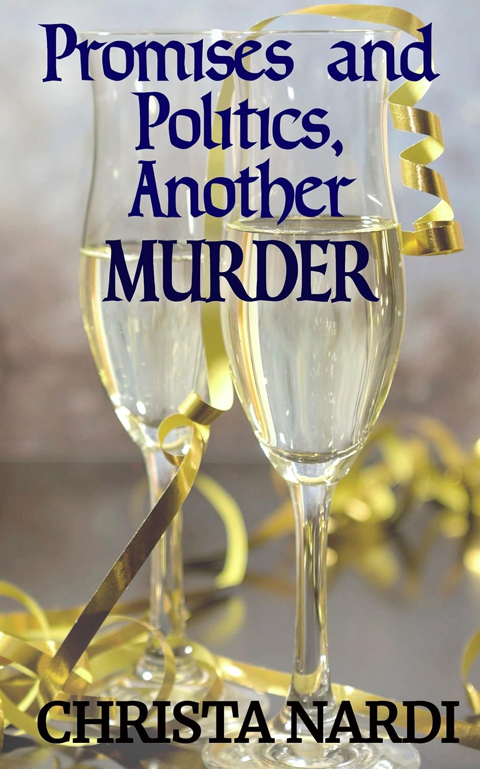 Book Review: Promises and Politics, Another&nbsp;Murder